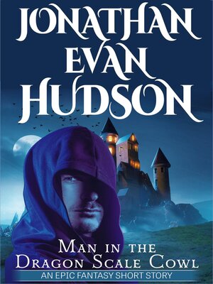 cover image of Man in the Dragon Scale Cowl